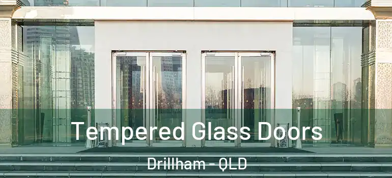 Tempered Glass Doors Drillham - QLD