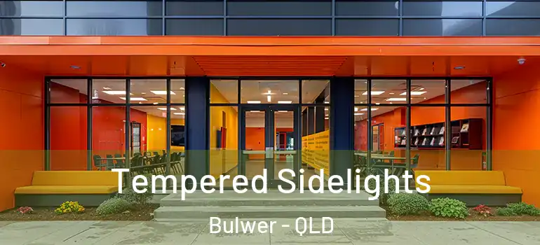 Tempered Sidelights Bulwer - QLD