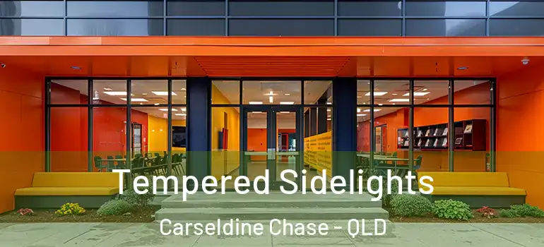 Tempered Sidelights Carseldine Chase - QLD