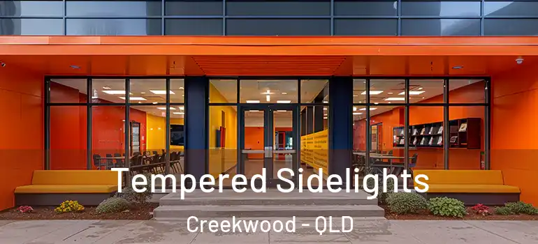  Tempered Sidelights Creekwood - QLD