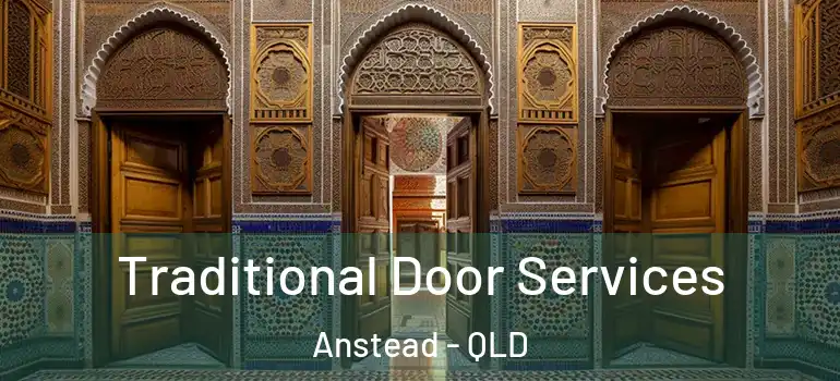 Traditional Door Services Anstead - QLD