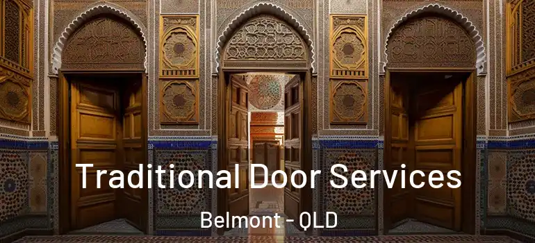 Traditional Door Services Belmont - QLD