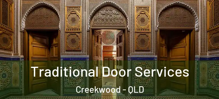 Traditional Door Services Creekwood - QLD