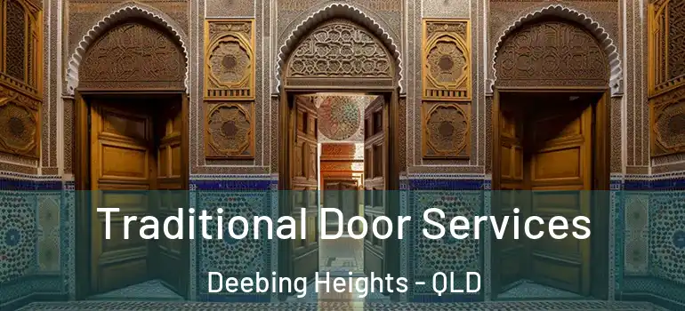 Traditional Door Services Deebing Heights - QLD