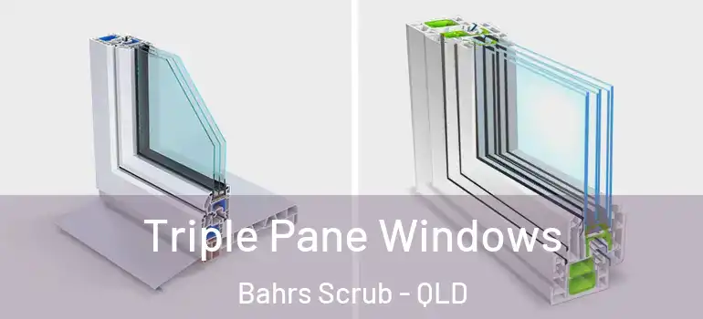 Triple Pane Windows Bahrs Scrub - QLD