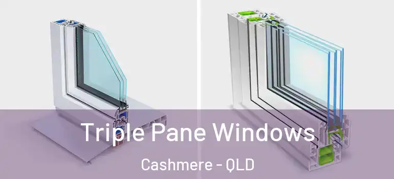 Triple Pane Windows Cashmere - QLD
