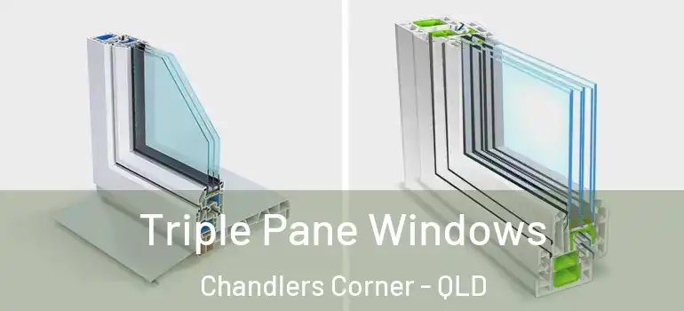 Triple Pane Windows Chandlers Corner - QLD
