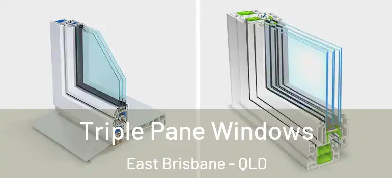  Triple Pane Windows East Brisbane - QLD