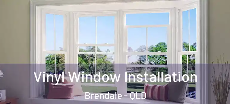 Vinyl Window Installation Brendale - QLD