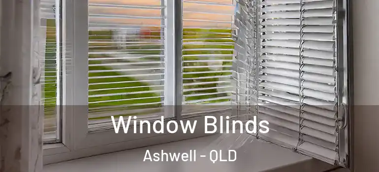 Window Blinds Ashwell - QLD