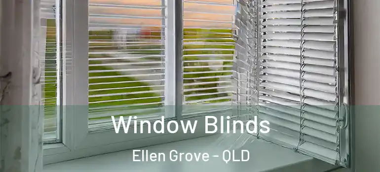 Window Blinds Ellen Grove - QLD