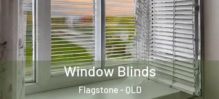Window Blinds Flagstone - QLD