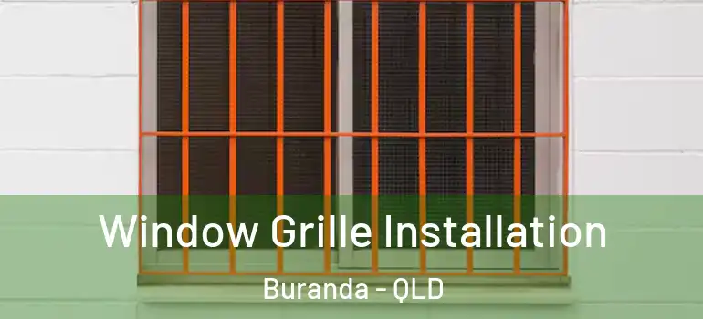  Window Grille Installation Buranda - QLD