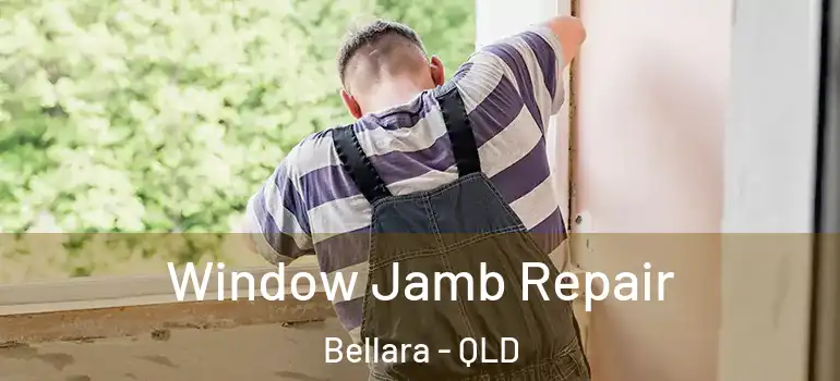  Window Jamb Repair Bellara - QLD