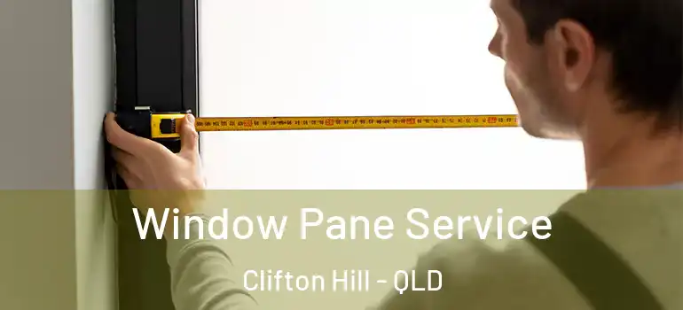 Window Pane Service Clifton Hill - QLD