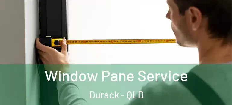 Window Pane Service Durack - QLD