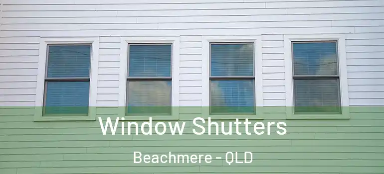 Window Shutters Beachmere - QLD