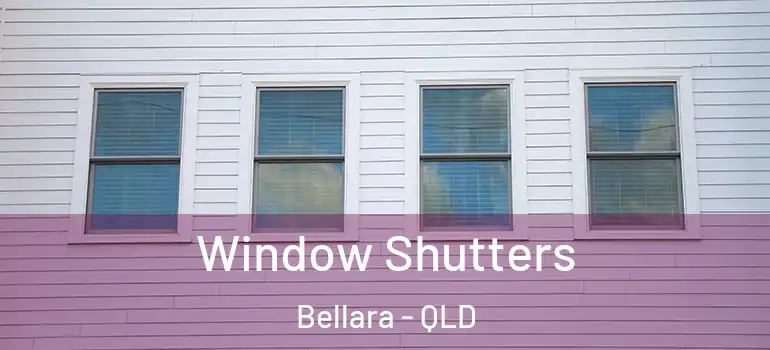 Window Shutters Bellara - QLD