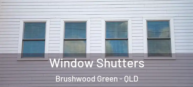 Window Shutters Brushwood Green - QLD