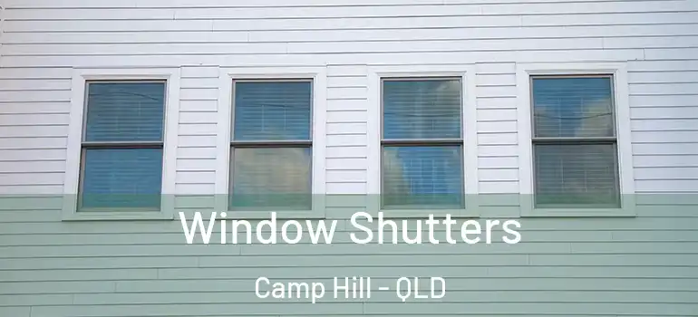 Window Shutters Camp Hill - QLD
