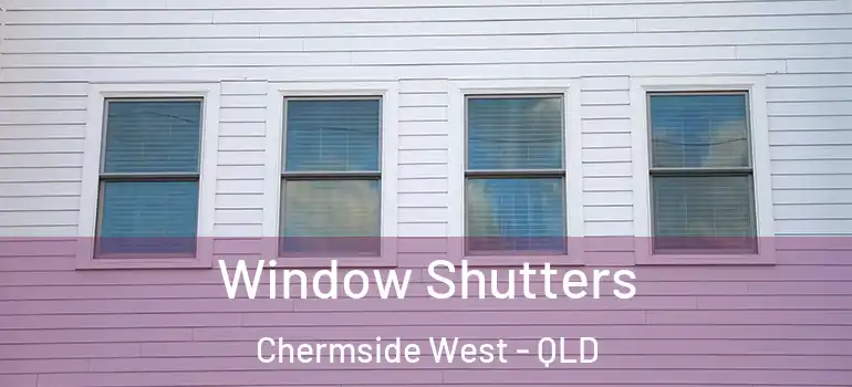 Window Shutters Chermside West - QLD