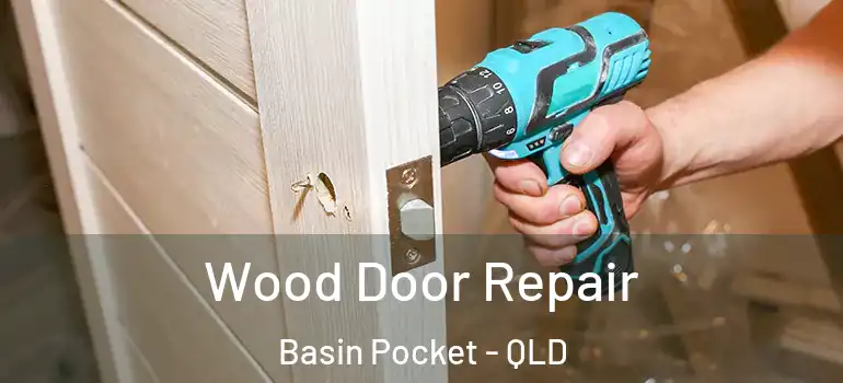 Wood Door Repair Basin Pocket - QLD