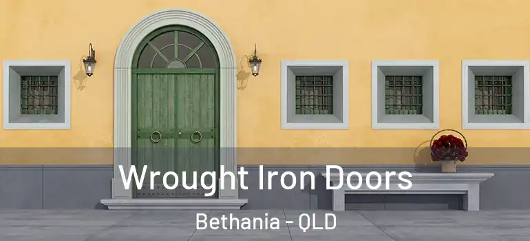  Wrought Iron Doors Bethania - QLD