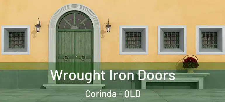  Wrought Iron Doors Corinda - QLD