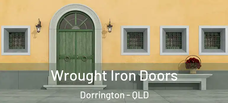  Wrought Iron Doors Dorrington - QLD