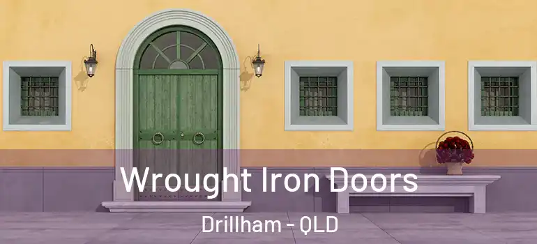  Wrought Iron Doors Drillham - QLD